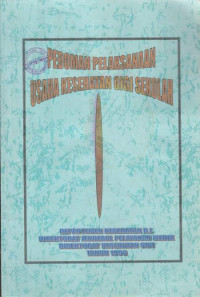 Pedoman Pelaksanaan Usaha Kesehatan Gigi Sekolah
