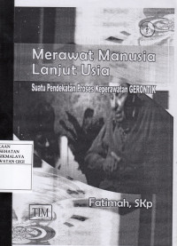 Merawat Manusia Lanjut Usia