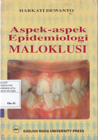 Aspek-aspek Epidemiologi Maloklusi