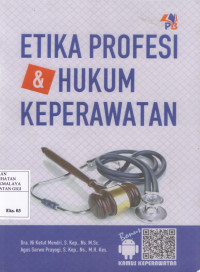 Etika Profesi & Hukum Keperawatan