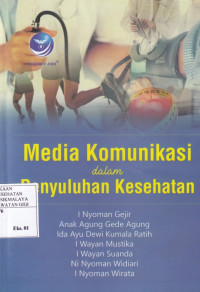 Image of Media Komunikasi dalam Penyuluhan Kesehatan