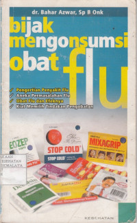 Bijak Mengkonsumsi Obat Flu
