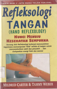 Refleksologi Tangan ( Hand Reflexology )