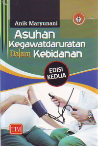 Asuhan kegawatdaruratan dalam kebidanan
