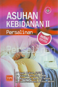Asuhan kebidanan II (persalinan)