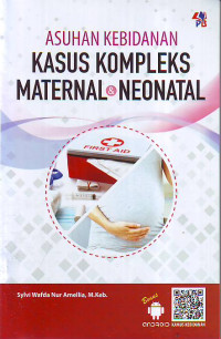 Asuhan kebidanan kasus kompleks maternal & neonatal