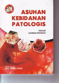 Asuhan kebidanan patologis