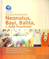 Asuhan kebidanan neonatus bayi balita dan anak prasekolah