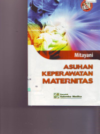 Asuhan keperawatan maternitas