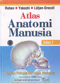 Image of Atlas anatomi manusia ,Edisi 7,Kajian fotografik tubuh manusia