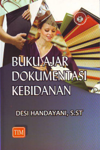 Buku ajar dokumentasi kebidanan