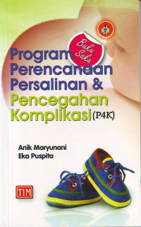 Buku saku program perencanaan persalinan dan pencegahan komplikasi (P4K)