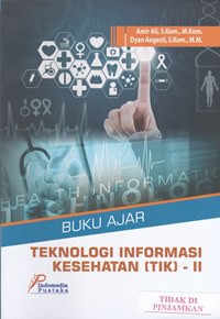Teknologi informasi kesehatan (TIK)-II