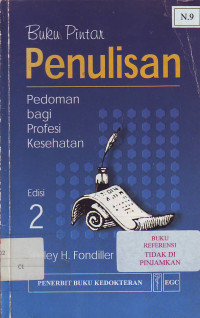 Buku pintar penulisan pedoman bagi prufesi kesehatan