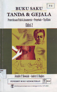 Buku saku tanda dan gejala pemeriksaan fisik dan anamesis penyebab tip klinis
