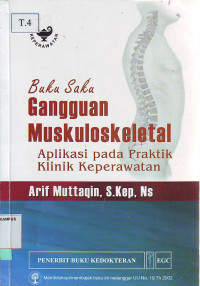 Buku saku gangguan muskuloskeletal aplikasi pada praktik klinik keperawatan