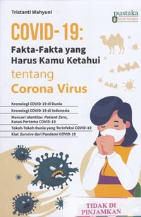 Covid-19 : fakta-fakta yang harus kamu ketahui tentang corona virus