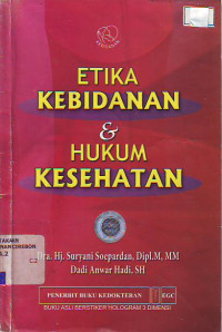 Etika kebidanan & hukum kesehatan