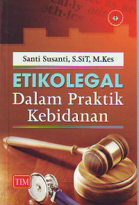 Etikolegal dalam praktik kebidanan