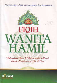 Fiqih Wanita Hamil Dilengkapi Doa & Dzikir Ketika Hamil Untuk Keselamatan Ibu & Bayi