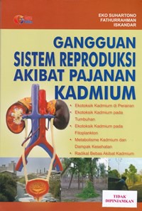 Gangguan sistem reproduksi akibat pajanan kadmium