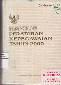 Himpunan peraturan kepegawaian tahun 2000