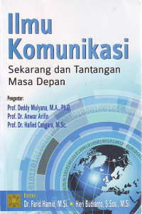 ILMU komunikasi: sekarang dan tantangan masa depan