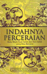 Indahnya perceraian: buku wajib buat seleb dan non seleb yang mau bercerai
