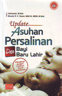 Update asuhan persalinan dan bayi baru lahir dilengkapi dengan evidence based kebidanan