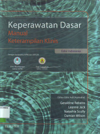 Keperawatan dasar manual keterampilan klinis