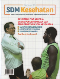 SDM Kesehatan: Badan Pengembangan dan Pemberdayaan SDM Kesehatan Kemenkes RI