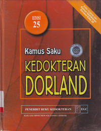 Kamus saku kedokteran Dorland Edsisi 25.