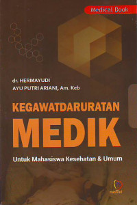 Kegawatdaruratan medik untuk mahasiswa kesehatan & umum