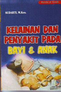 Kelainan dan penyakit pada bayi dan anak