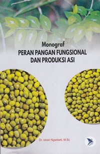 Monograf peran pangan fungsional dan produksi ASI