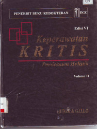 Keperawatan Kritis Pendekatan Holistik Volume 2