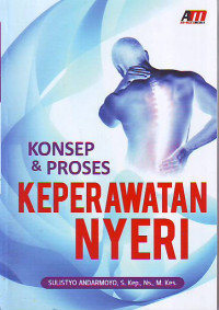 Konsep & proses keperawatan nyeri