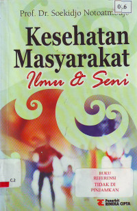 Kesehatan Masyarakat Ilmu dan Seni