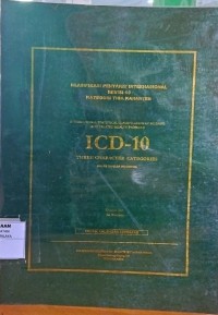Klasifikasi Penyakit Internasional Revisi-10 Kategori Tiga Karakter (ICD-10)