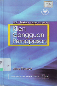 Seri Asuhan Keperawatan Klien Gangguan Pernapasan