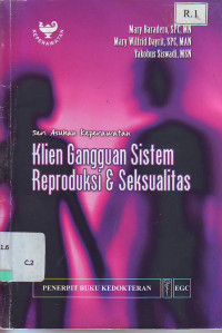 Seri Asuhan Keperawatan Klien Gangguan Sistem Reproduksi dan Seksualitas
