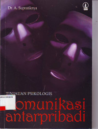 Komunikasi antarpribadi tinjauan psikologis