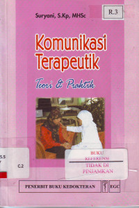 Komunikasi terapeutik teori dan praktik