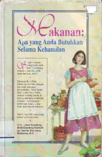 Makanan: apa yang anda butuhkan selama kehamilan