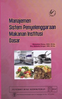 Manajemen sistem penyelenggaraan makanan institusi dasar