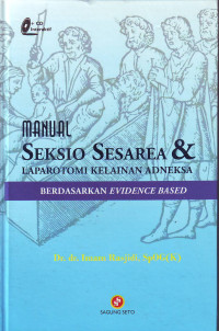Manual seksio sesarea dan laparotomi kelainan adneksa berdasarkan ecidence based