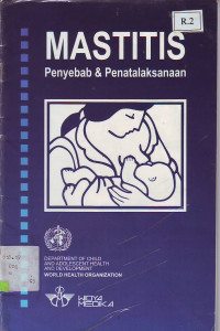 Mastitis penyebab dan penatalaksanaan