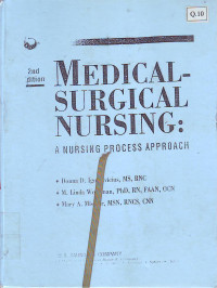 Medical - Surgical Nursing : A Nursing Process Approach