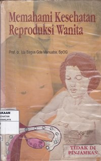 Image of Memahami kesehatan reproduksi wanita