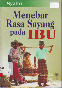 Menebar rasa sayang pada ibu